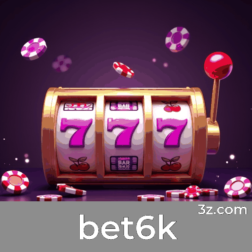 avaliações sobre bet6k slots