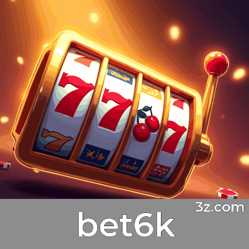 avaliações sobre bet6k slots